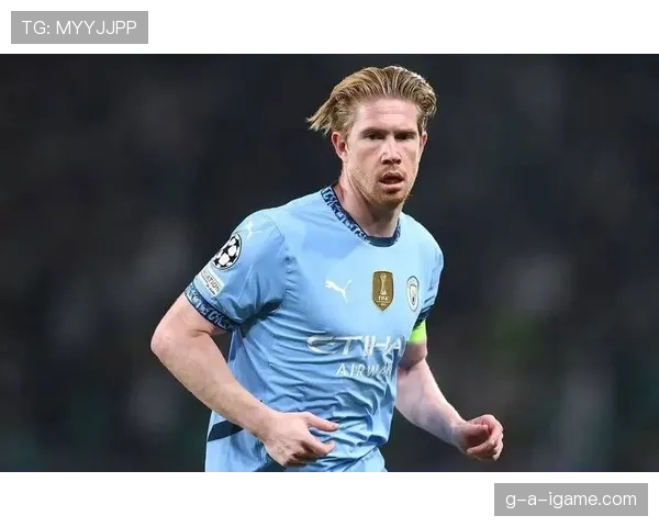 德布劳内租借加盟云达不莱梅，球队战力显著提升引关注