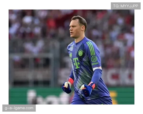 诺伊尔革新门将技术,引领守门员表现新潮流